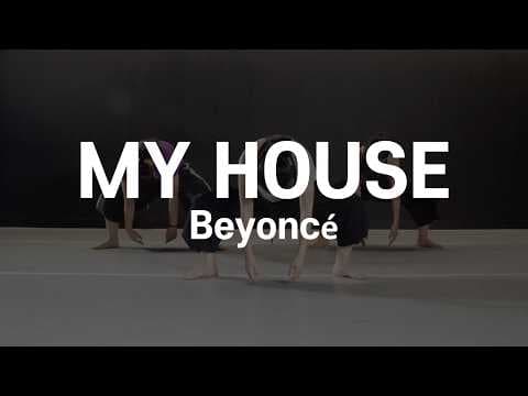 MY HOUSE - Beyoncé | MIXX Choreography | THE CODE DANCE STUDIO |
